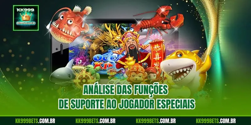 Análise das Funções de Suporte ao Jogador Especiais