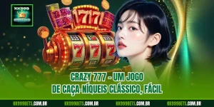 Crazy 777 – Um jogo de caça-níqueis clássico, fácil